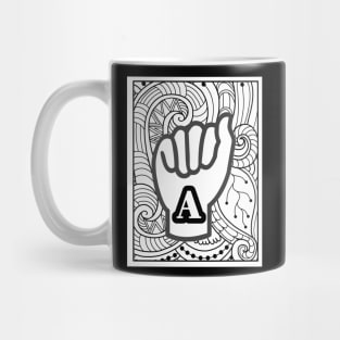 Letter A - asl american sign language Mug